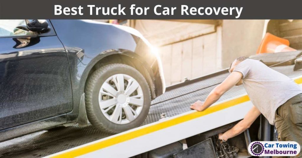 Best Truck for Car Recovery