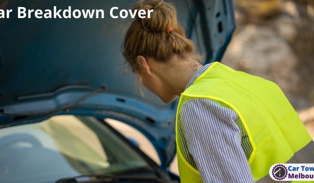 Car Breakdown Cover - Car Towing Melbourne