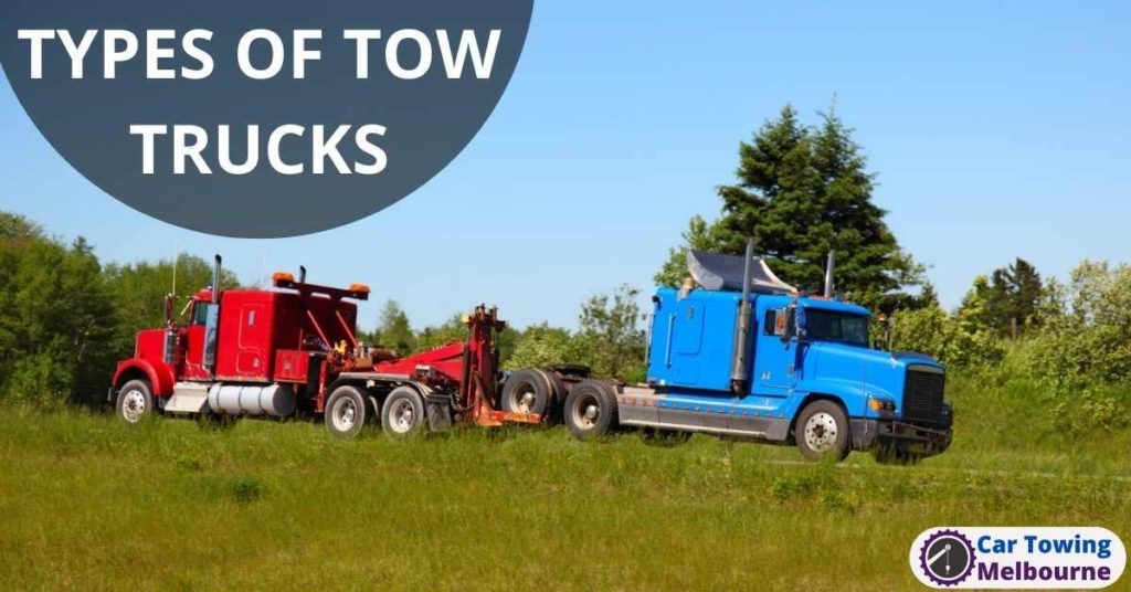 TYPES OF TOW TRUCKS