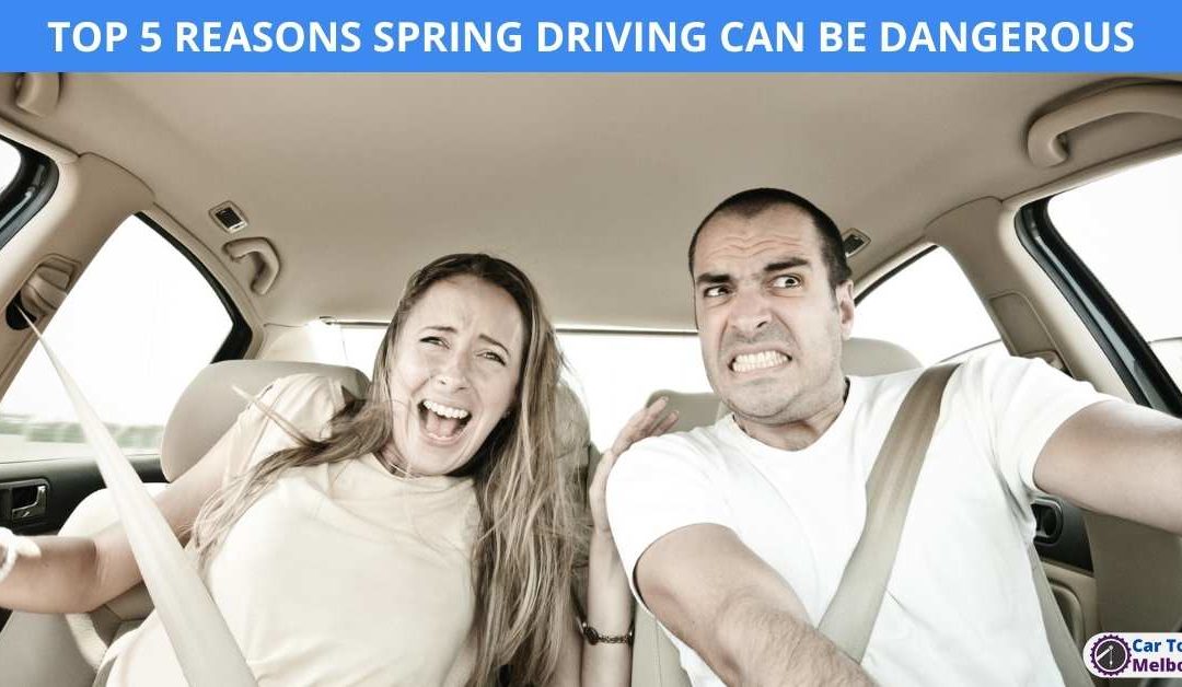 TOP 5 REASONS SPRING DRIVING CAN BE DANGEROUS