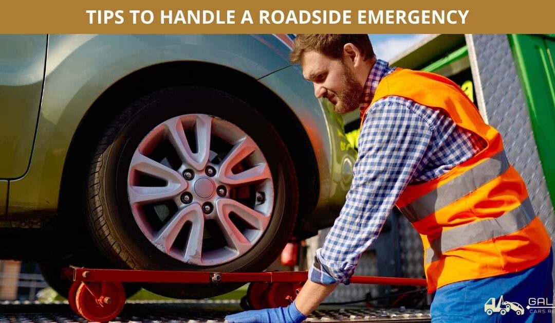 TIPS TO HANDLE A ROADSIDE EMERGENCY