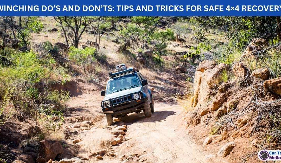 WINCHING DO’S AND DON’TS: TIPS AND TRICKS FOR SAFE 4×4 RECOVERY