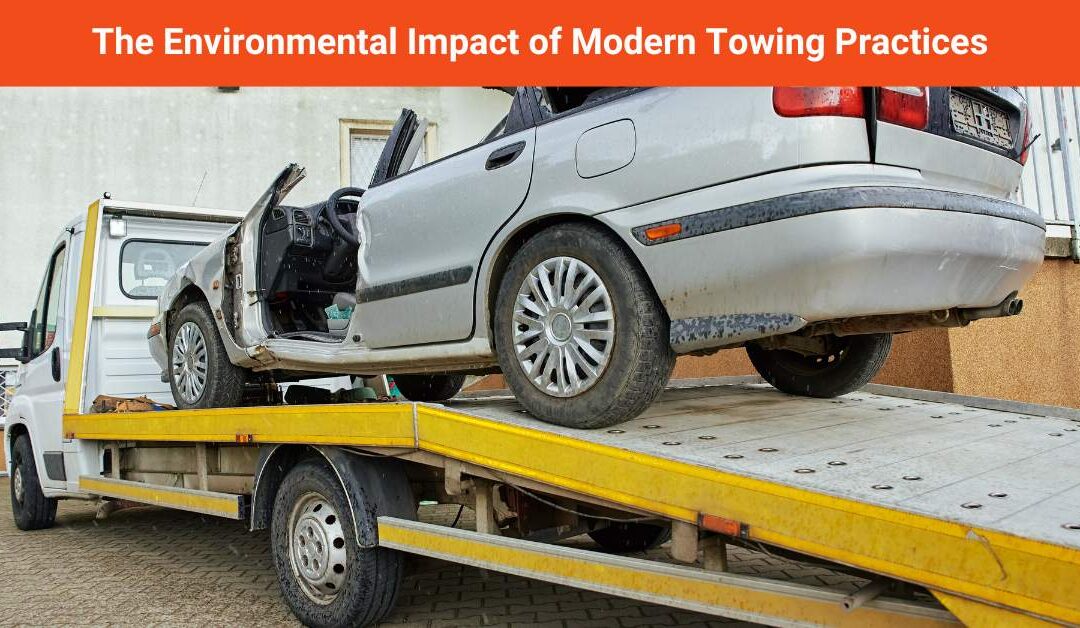 The Environmental Impact of Modern Towing Practices